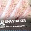 diario di una stalker mancata francesca innocenzi edizioni progetto cultura