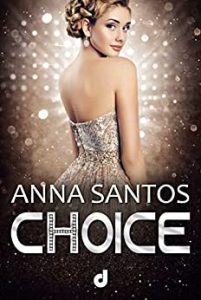 choice anna santos dri editore