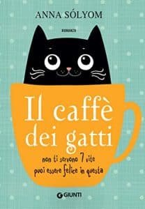 il caffè dei gatti neri Anna Sólyom giunti editore