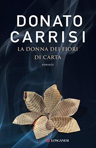 Donato Carrisi la donna dei fiori di carta