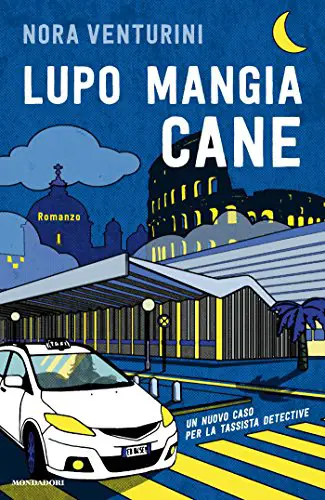 Nora Venturini lupo mangia cane mondadori