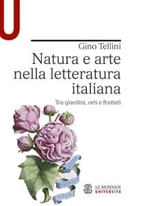 gino tellini natura e arte nella letteratura italiana mondadori education