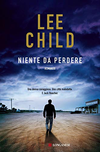 lee child niente da perdere longanesi