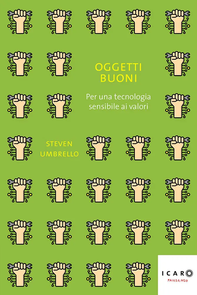 Oggetti buoni steven umbrello fandango libri