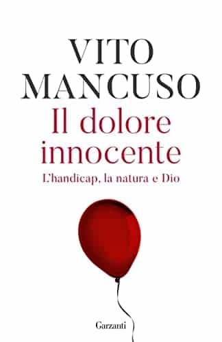 il dolore innocente vito mancuso garzanti