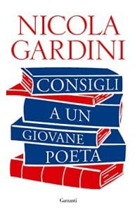 consigli a un giovane poeta nicola gardini garzanti