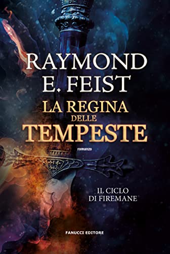 la regina delle tempeste Raymond E. Feist Fanucci Editore