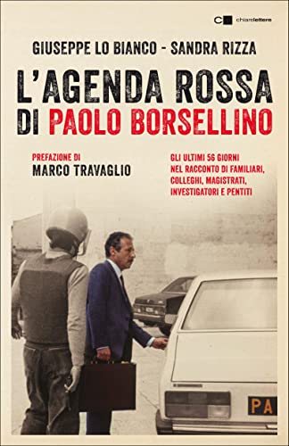 Giuseppe Lo Bianco Sandra Rizza l'agenda rossa di paolo borsellino