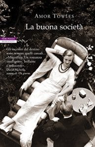 la buona società Amor Towles neri pozza