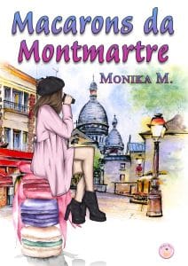 Macarons da Montmartre Monika M. Blueberry Edizioni