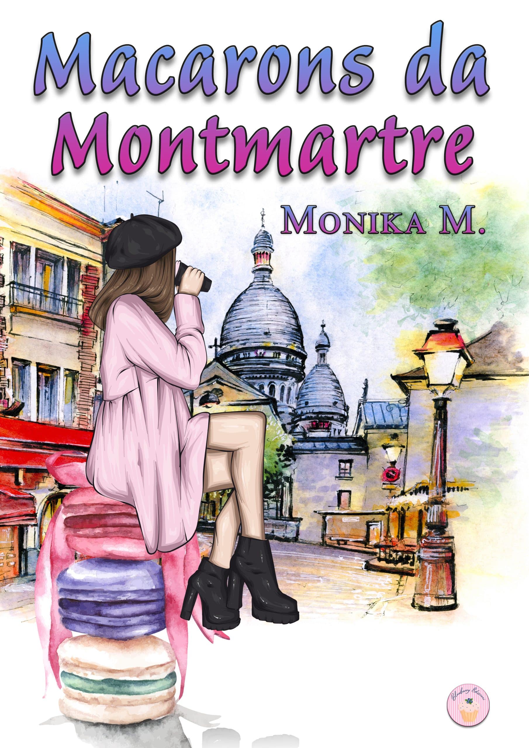 Macarons da Montmartre Monika M. Blueberry Edizioni