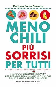 Meno chili più sorrisi per tutti di Paola Marotta Newton Compton