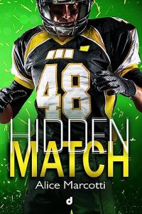 Hidden Match Alice Marcotti Dri Editore