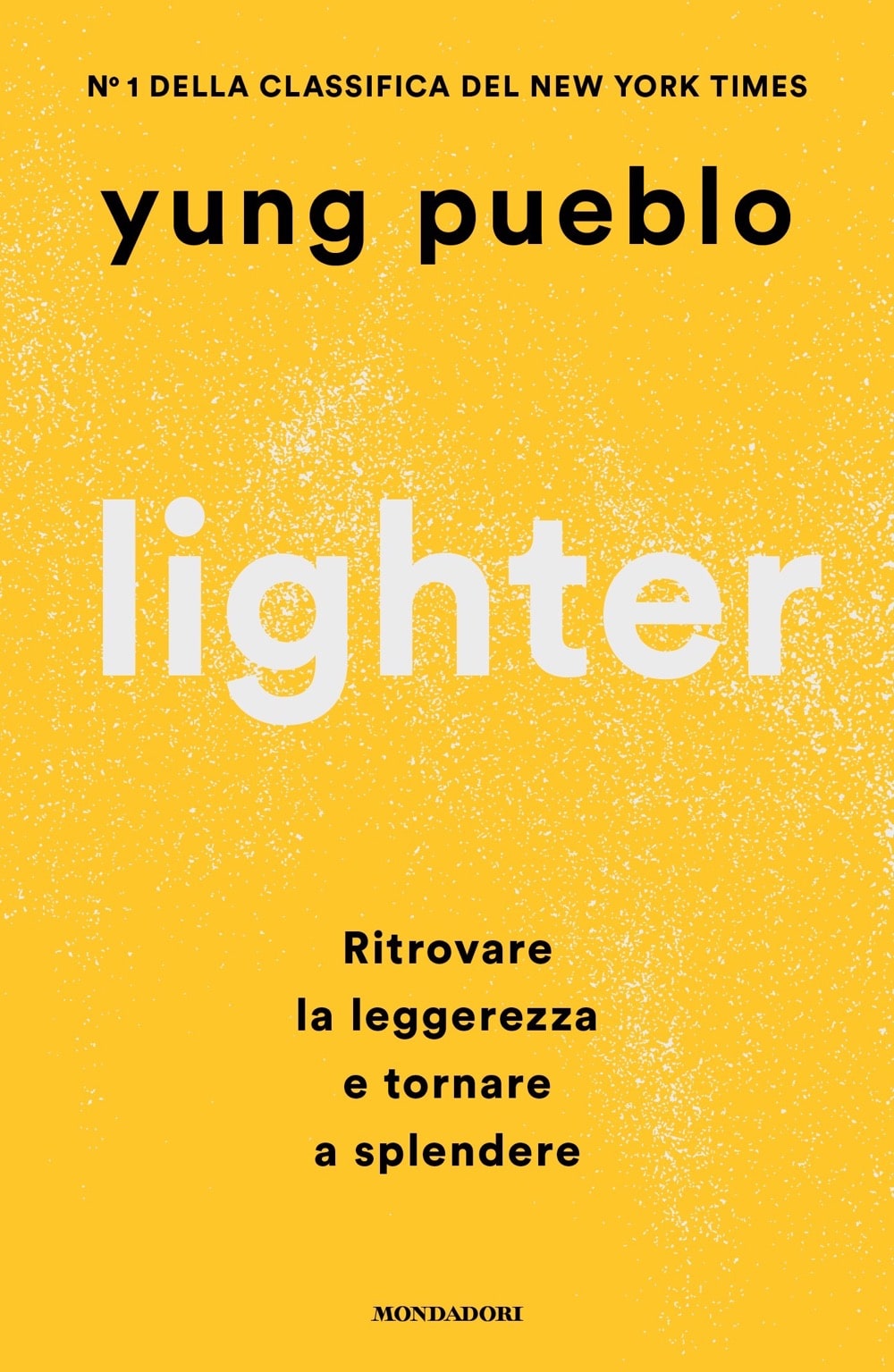 Lighter Yung Pueblo Mondadori