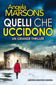 Angela Marsons quelli che uccidono newton compton editori