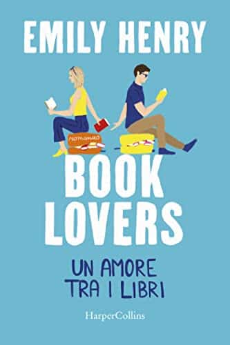 Emily Henry book lover un amore tra i libri harper collins