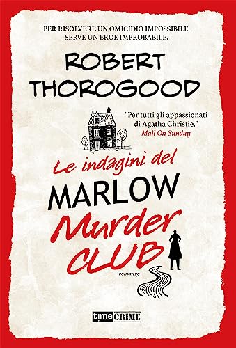 Le indagini di Marlow Murder Club - Robert Thorogood