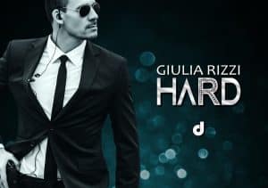 Hard di Giulia Rizzi Dri Editore