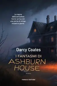 I fantasmi di Ashburn House di Darcy Coates Fanucci