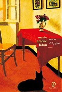 storia del figlio Marie-Hélène Lafon fazi editore