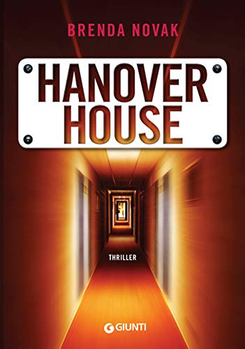 Brenda Novak hanover house giunti editore