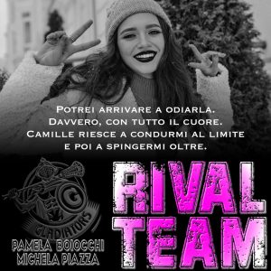 Rival Team di Pamela Boiocchi & Michela Piazza