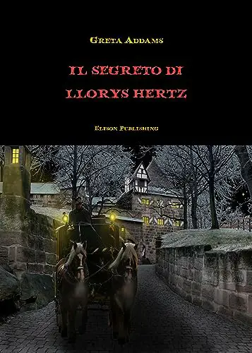 Il segreto di Llorys Hertz Greta Addams