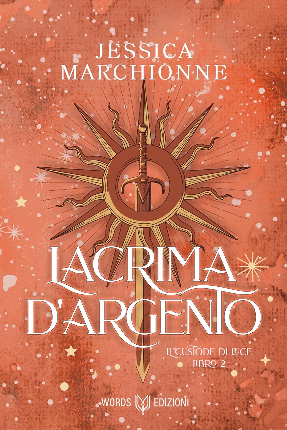 Lacrima d'argento, Jessica Marchionne (Words Edizioni)