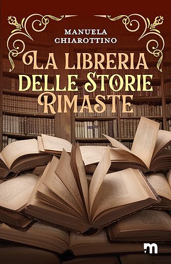 Manuela Chiarottino la libreria delle storie rimaste more stories