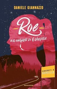 Daniele Giannazzo roe e il segreto di overville