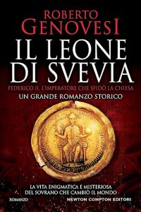 Roberto Genovesi il leone di svevia newton compton editori