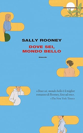 Sally Rooney dove sei mondo bello einaudi