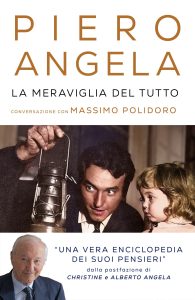 la meraviglia del tutto piero angela mondadori