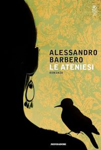 Alessandro Barbero le ateniesi mondadori