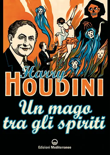 "Un mago tra gli spiriti", "Harry Houdini"