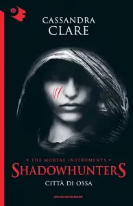 Shadowhunter Cassandra Clare Mondadori