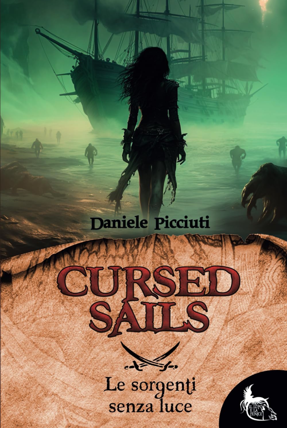 Cursed Sails, Daniele Picciuti, il Lupo e la Fenice