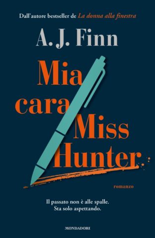Mia cara Miss Hunter di A. J. Finn