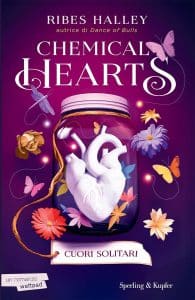 Chemical Hearts, Ribes Halley, Sperling & Kupfer