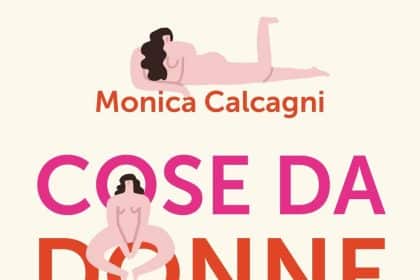 Cose da donne, Monica Calcagni, Sperling & Kupfer