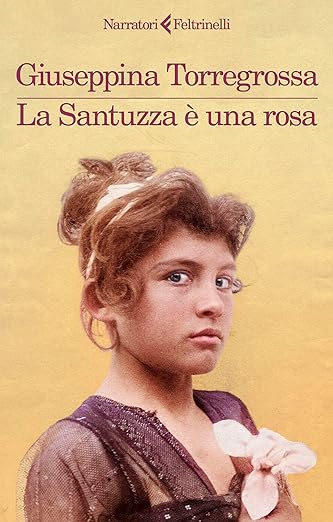 Offerta del giorno: La Santuzza è una rosa di Giuseppina Torregrossa