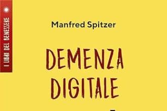 Manfred Spitzer demenza digitale corbaccio