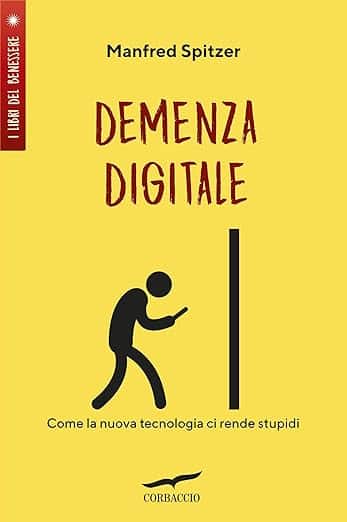 Offerta del giorno: Demenza digitale di Manfred Spitzer