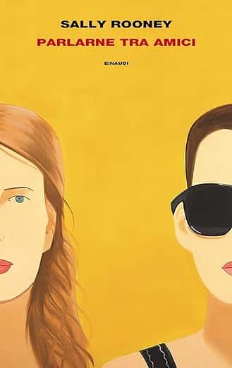 Offerta del giorno: Parlarne tra amici di Sally Rooney