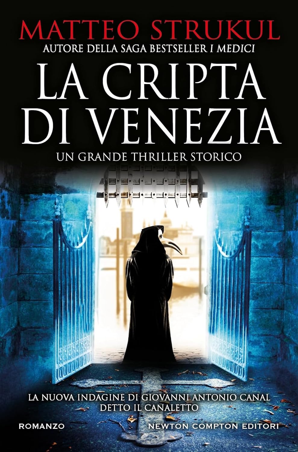 Novità in libreria: La cripta di Venezia di Matteo Strukul