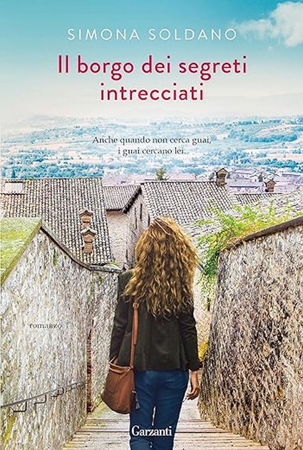 Consiglio del giorno: Il borgo dei segreti intrecciati di Simona Soldano