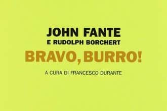 Bravo Burro di John Fante da libro a film