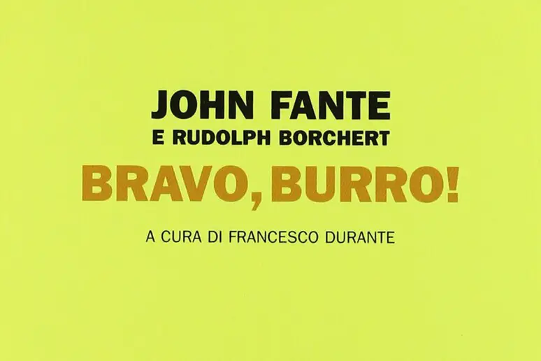 Bravo Burro di John Fante da libro a film
