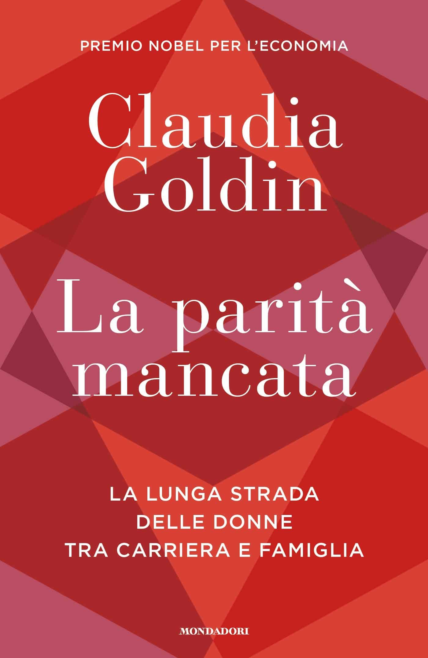 Novità in libreria: La parità mancata di Claudia Goldin