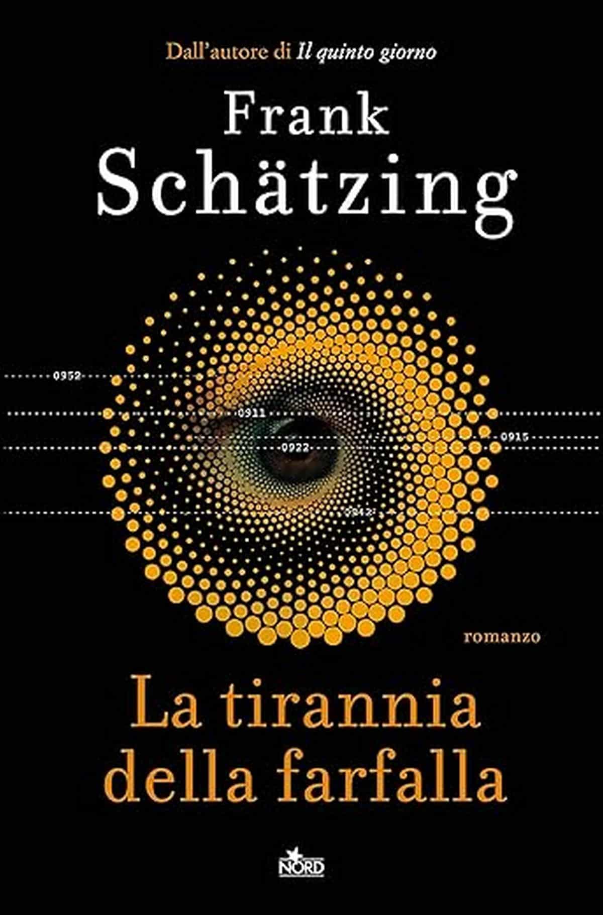 Consiglio del giorno: La tirannia della farfalla di Frank Schätzing